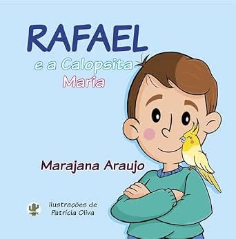 Rafael e a calopsita Maria