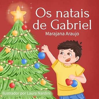 Os Natais de Gabriel